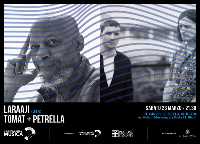 Laraaji e Tomat / Petrella al Circolo della musica di Rivoli (To) - sabato 23 marzo